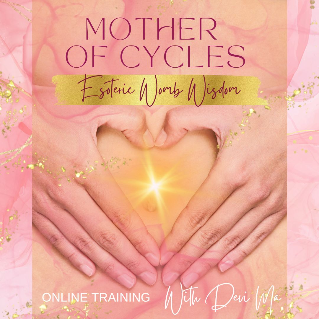 Mother of Cycles – Esoteric Womb Wisdom